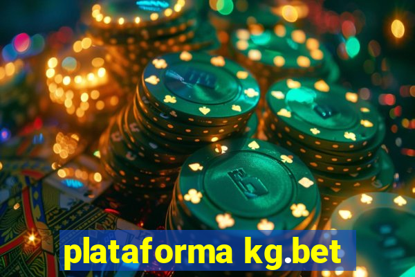 plataforma kg.bet